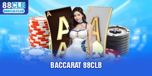 baccarat 88CLB