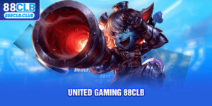 Ưu điểm của Unites Gaming 88CLB